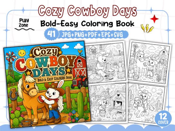Cozy Cowboy Days Bold Easy Coloring Book