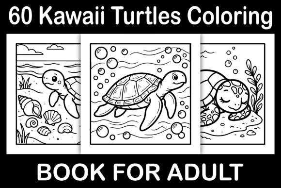 Crafting a Standout Kawaii Turtles Coloring Book for the KDP Market