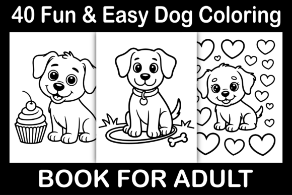 Fun Easy Dog Coloring Book for All Ages