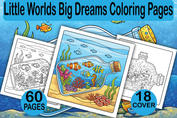 Little Worlds Big Dreams Coloring Pages: A Creative Resource for Multiple Markets